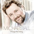 Michael Ball - If Everyone Was Listeningï¿½ (Download)
